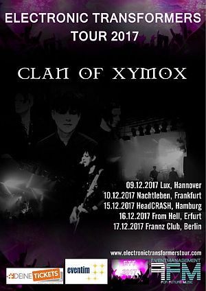 clanofxymox tour2017 electronictransformers