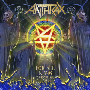 anthrax forallkings touredition