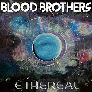 bloodbrothers ethereal