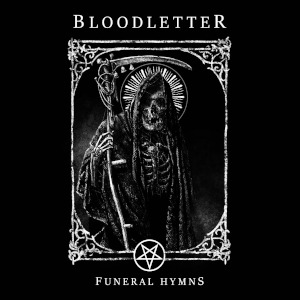 bloodletter funeralhymns