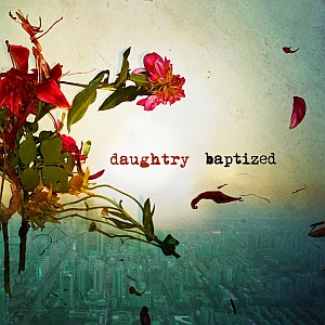 daughtry baptized