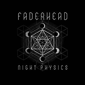 faderhead nightphysics
