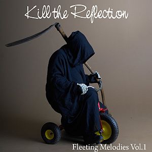 killthereflection_fleeting