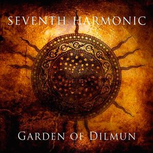 seventhharmonic_gardenofdilmun