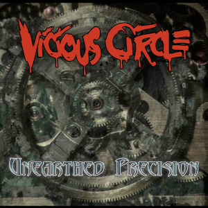 viciouscircle unearthedprecision