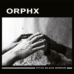 12 orphx pitchblackmirror