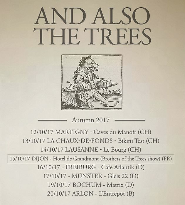 andalsothetrees tour2017
