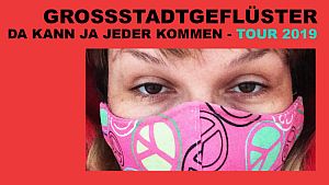 grossstadtgefluester tour2019