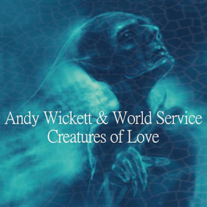 andywickett creaturesoflove