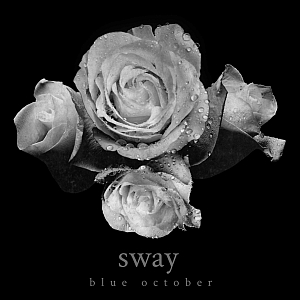 blueoctober sway