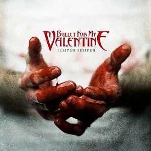 bulletformyvalentine tempertemper