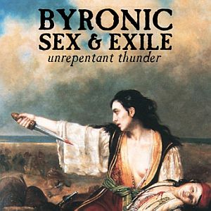 byronicsexandexile unrepentantthunder