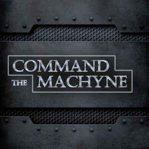 commandthemachyne st