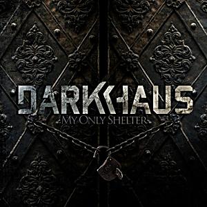 darkhaus myonlyshelter