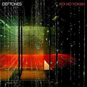 deftones koinoyokan