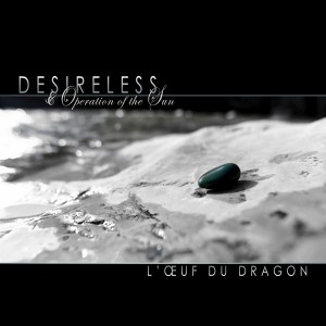 desireless operationofthesun loeufdudragon