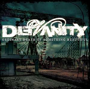 dievanity ordinarydeathofsomethingbeautiful