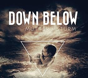 downbelow muttersturm