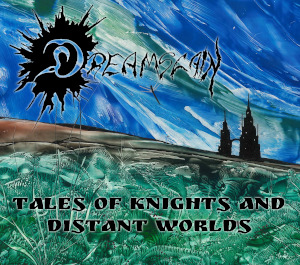 dreamslain talesofknightsanddistantworlds