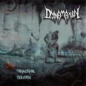 dynamation paranormalisolation
