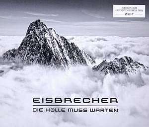 eisbrecher diehoellemusswarten single