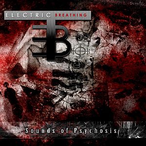 electricbreathing_soundsofpsychosis