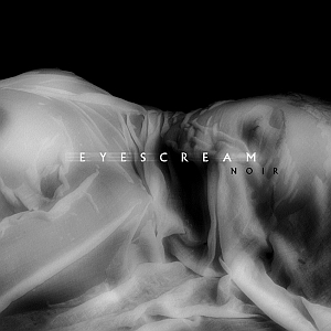 eyescream noir