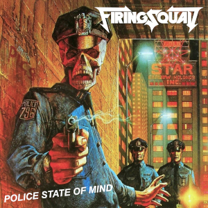 firingsquad policestateofmind