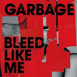 garbage bleedlikeme remaster