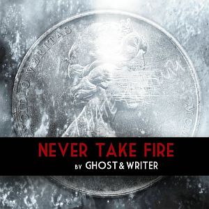ghostandwriter nevertakefire