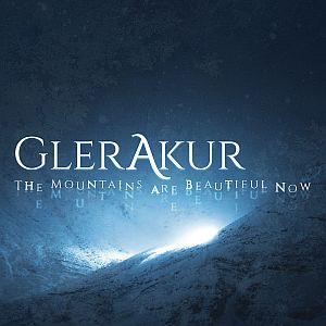 glerakur themountainsarebeautifulnow