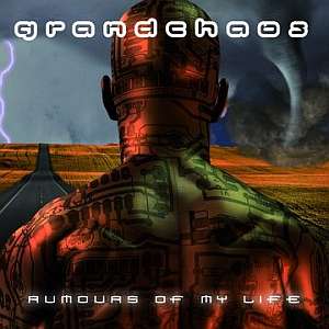 grandchaos rumoursofmylife