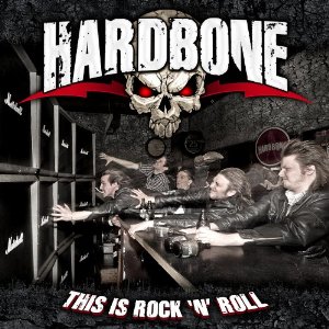 hardbone thisisrocknroll