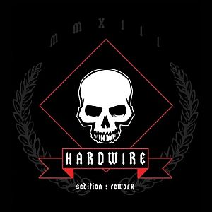 hardwire seditionreworx