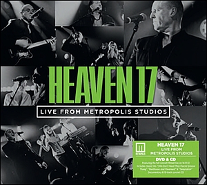 heaven17 livefrommetropolisstudios