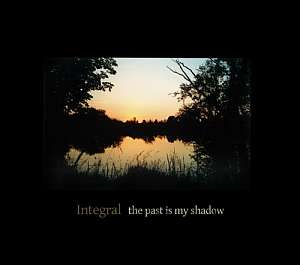 integral thepastismyshadow