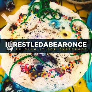 iwrestledabearonce ruiningitforeverybody