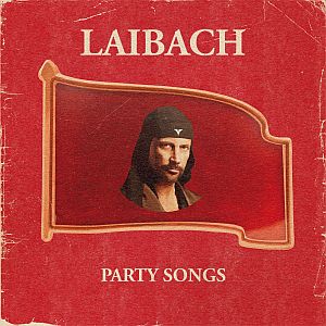 laibach partysongs