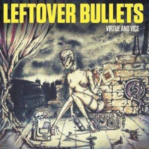 leftoverbullets virtueandvice