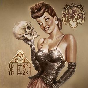 lordi tobeastornottobeast