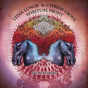 lydialunch spiritualfront twinhorses