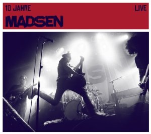 madsen 10jahremadsenlive