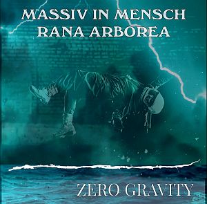massivinmensch feat ranaarborea zerogravity