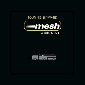 mesh touringskyward