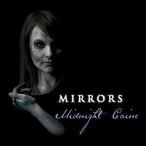 midnightcaine mirrors