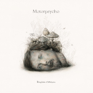 motorpsycho kingdomofoblivion