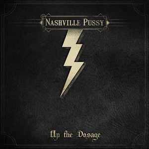 nashvillepussy upthedosage