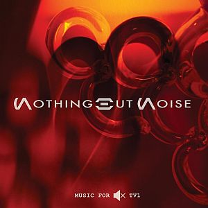 nothingbutnoise musicformutedtv1