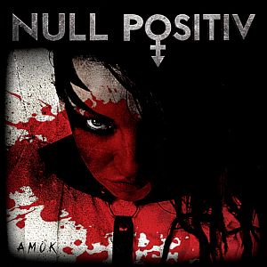 nullpositiv amok