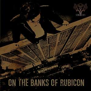 orion onthebanksofrubicon
